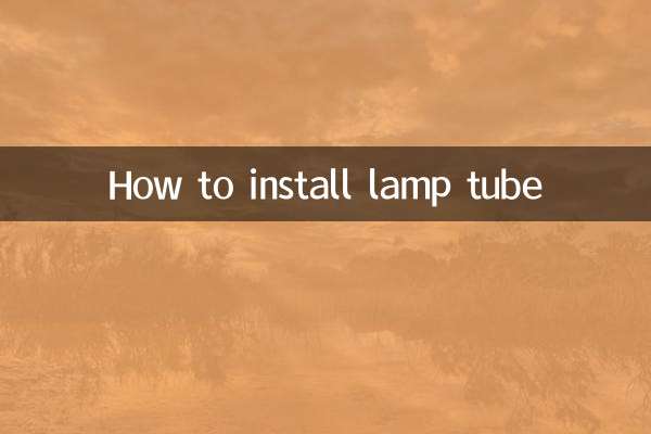 Comment installer le tube de lampe
