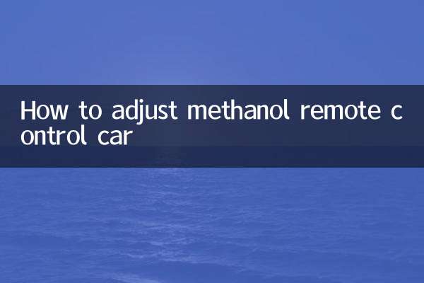 How to adjust methanol remote control car