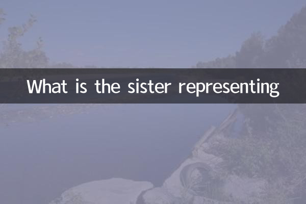 What is the sister representing
