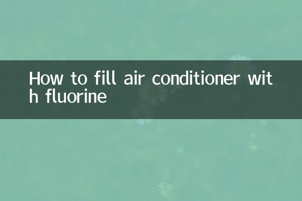 How to fill air conditioner with fluorine