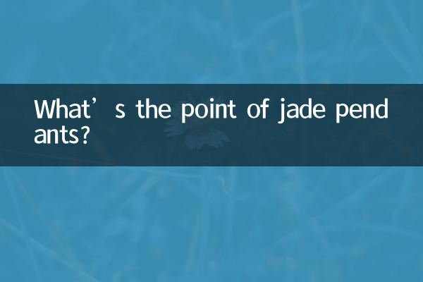 What’s the point of jade pendants?