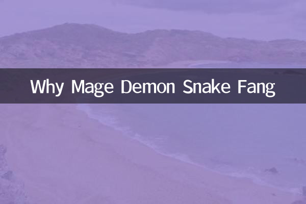 Por qué mago demonio serpiente colmillo