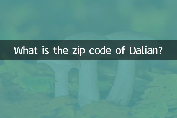 What is the zip code of Dalian?