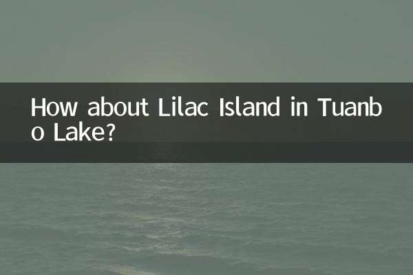 কিভাবে Tuanbo হ্রদের Lilac দ্বীপ সম্পর্কে?