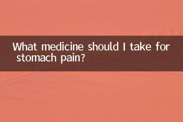 Quel médicament dois-je prendre contre les douleurs à l'estomac ?