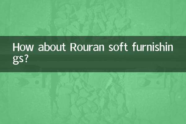 Que diriez-vous des tissus d’ameublement Rouran ?