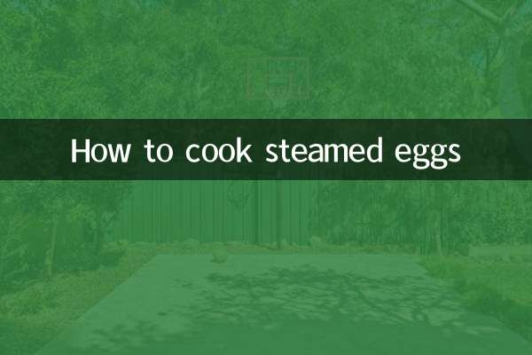 How to cook steamed eggs