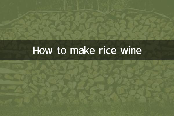 Comment faire du vin de riz