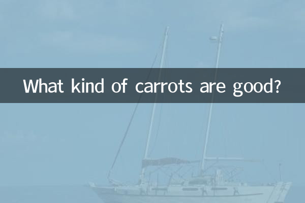 Quelles sortes de carottes sont bonnes ?
