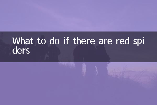 What to do if there are red spiders