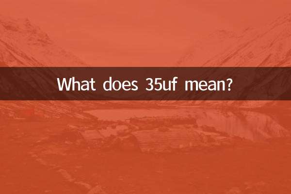 O que significa 35uf?