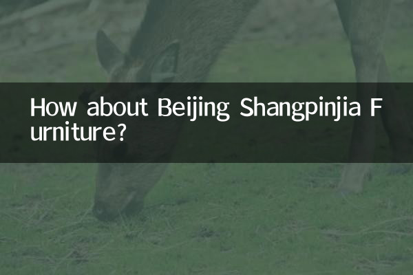 How about Beijing Shangpinjia Furniture?