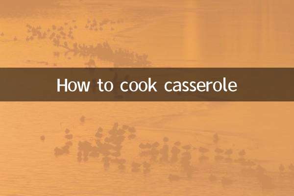 How to cook casserole