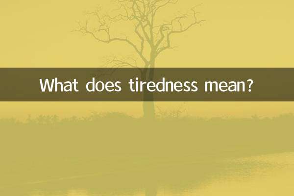 Cosa significa stanchezza?