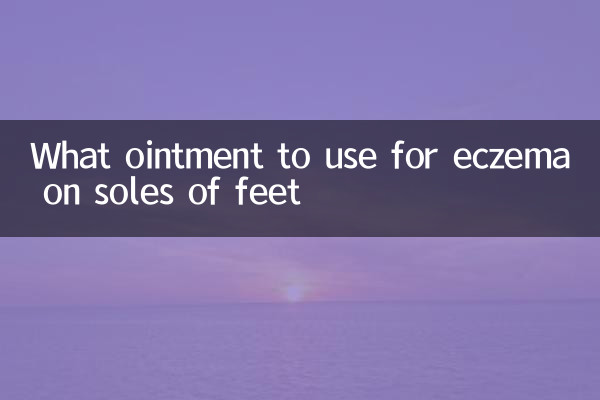 ¿Qué pomada usar para el eccema en las plantas de los pies?
