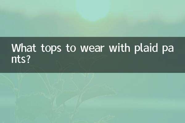 ¿Qué tops llevar con pantalones a cuadros?