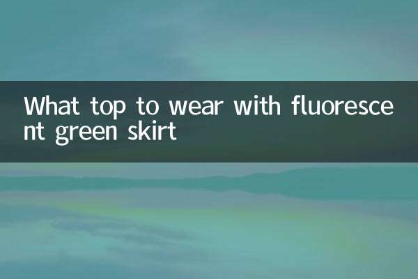 What top to wear with fluorescent green skirt