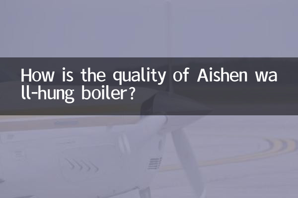 How is the quality of Aishen wall-hung boiler?