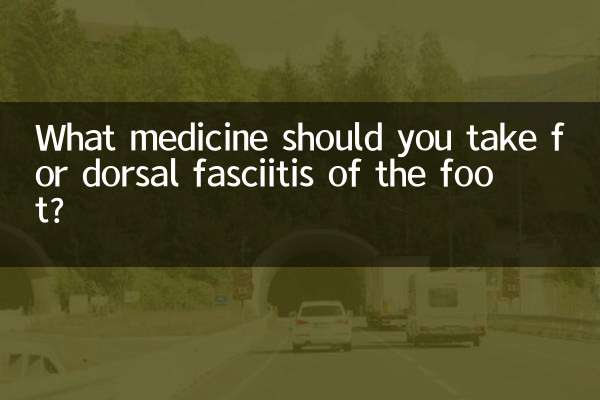 ¿Qué medicamento se debe tomar para la fascitis dorsal del pie?