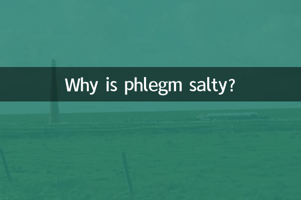 چرا بلغم شور است؟