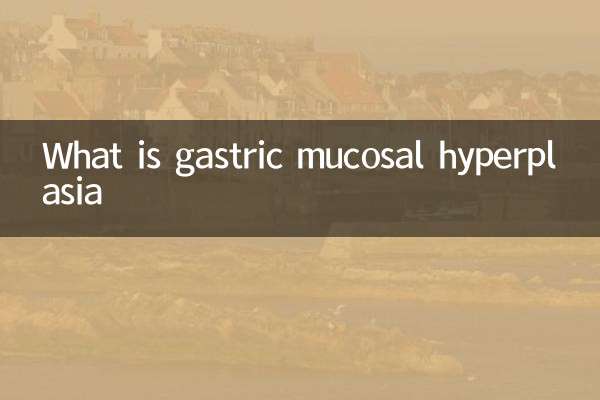 O que é hiperplasia da mucosa gástrica