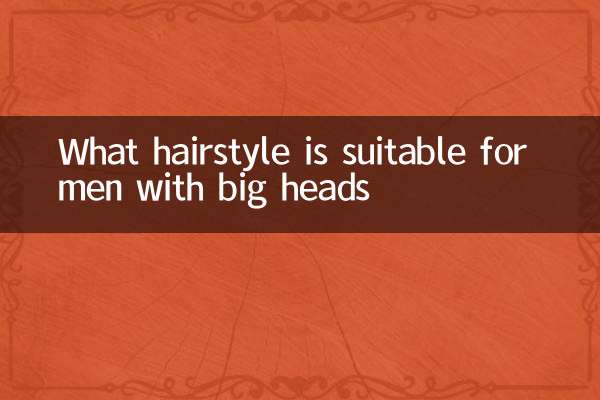 Quelle coiffure convient aux hommes avec de grandes têtes