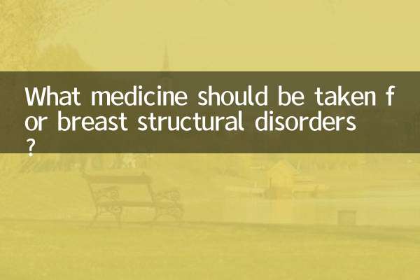 Quali farmaci dovrebbero essere presi per i disturbi strutturali del seno?