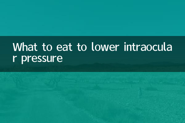 Que manger pour abaisser la pression intraoculaire