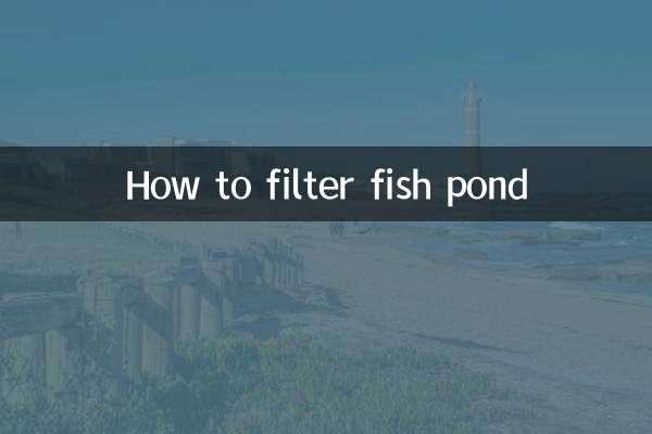 How to filter fish pond