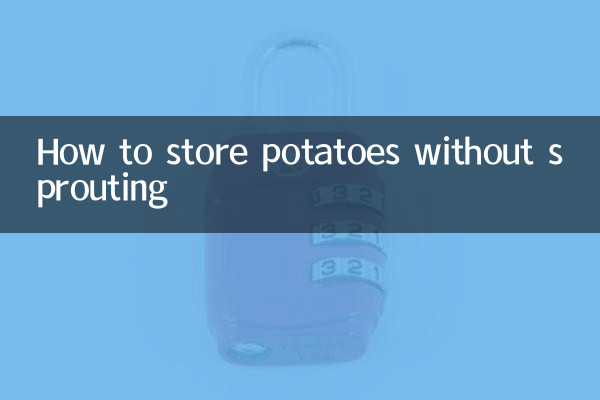 How to store potatoes without sprouting