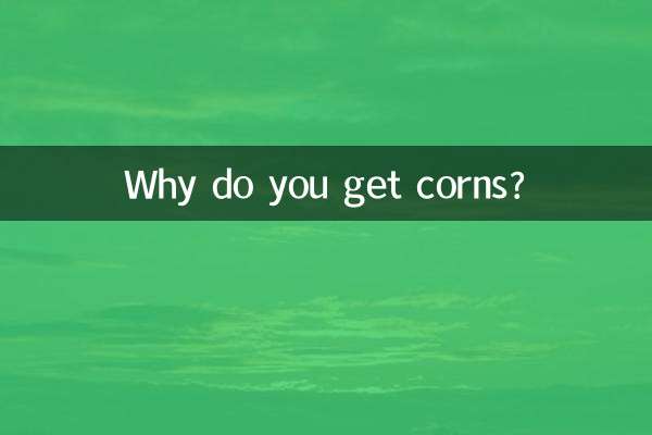 Why do you get corns?
