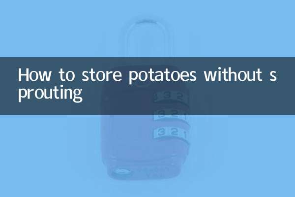 How to store potatoes without sprouting