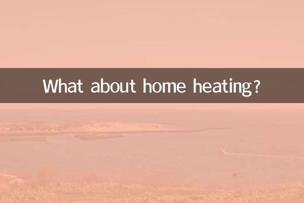 What about home heating?