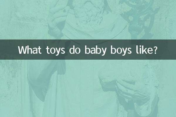 What toys do baby boys like?