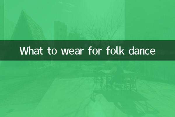 Que porter pour la danse folklorique