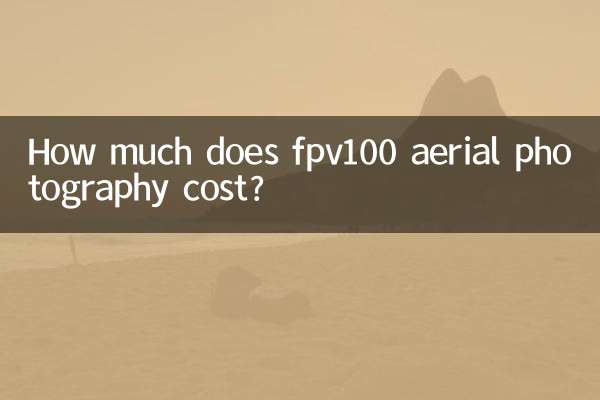 Combien coûte la photographie aérienne fpv100 ?