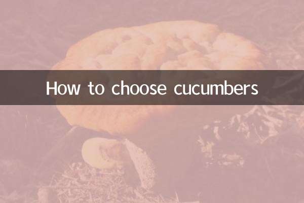 How to choose cucumbers