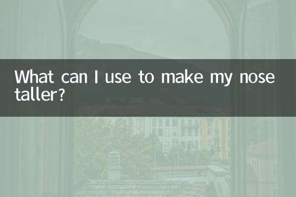 Womit kann ich meine Nase größer machen?