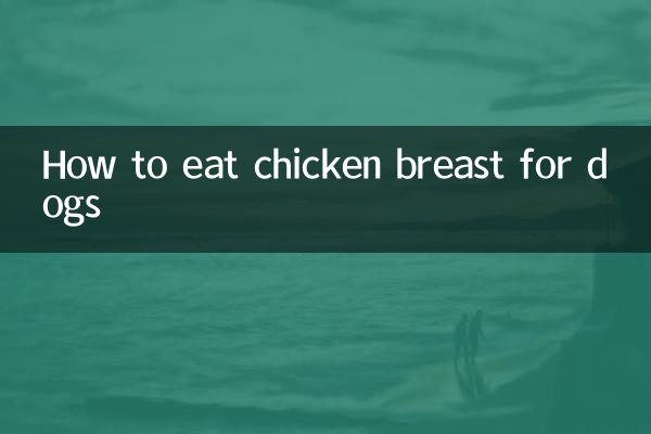 Cómo comer pechuga de pollo para perros