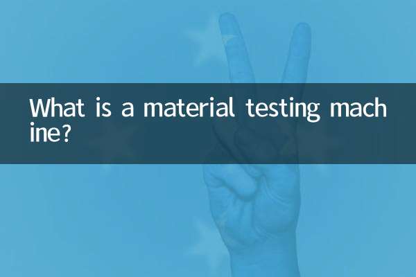 Was ist eine Materialprüfmaschine?