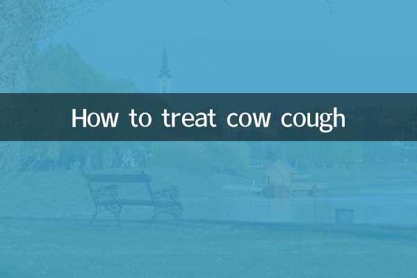 How to treat cow cough