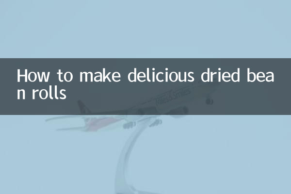 How to make delicious dried bean rolls