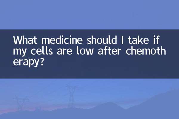 Welche Medikamente sollte ich einnehmen, wenn meine Zellen nach einer Chemotherapie schwach sind?