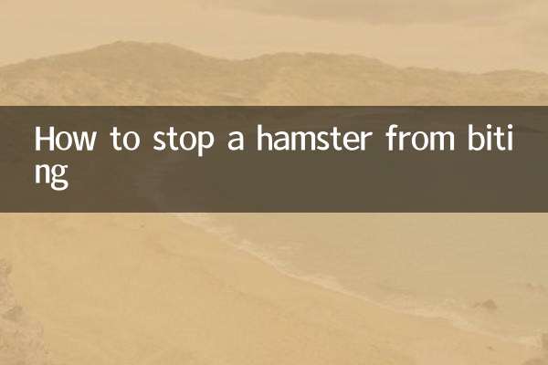 Comment empêcher un hamster de mordre