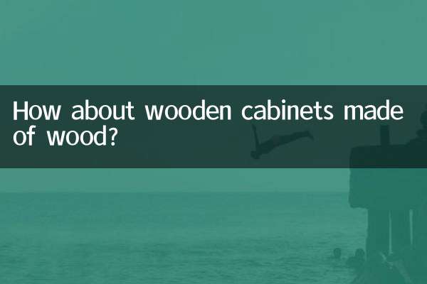 Qu’en est-il des armoires en bois ?
