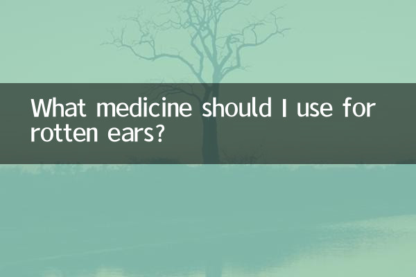 Que remédio devo usar para orelhas podres?