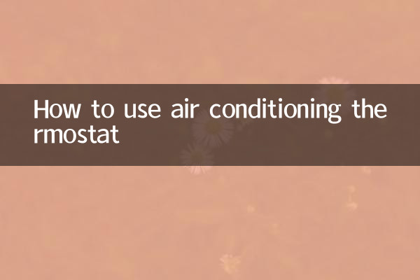 So verwenden Sie den Klimaanlagenthermostat