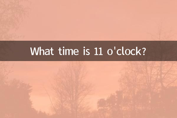 Quelle heure est 11 heures ?