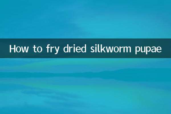 How to fry dried silkworm pupae