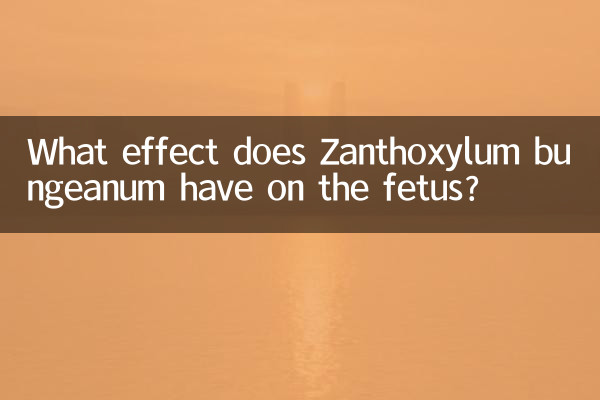 Che effetto ha lo Zanthoxylum bungeanum sul feto?